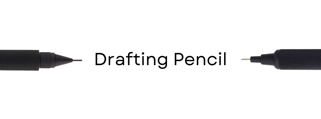 Drafting Pencils